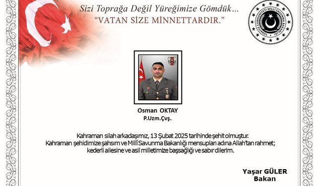 Suriye’nin kuzeyinde yaralanan uzman çavuş şehit oldu